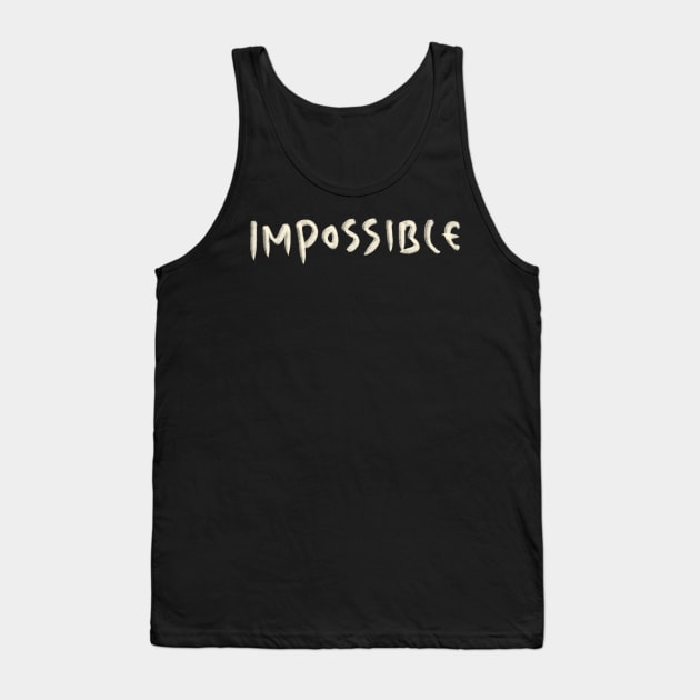 Hand Drawn Impossible Tank Top by Saestu Mbathi